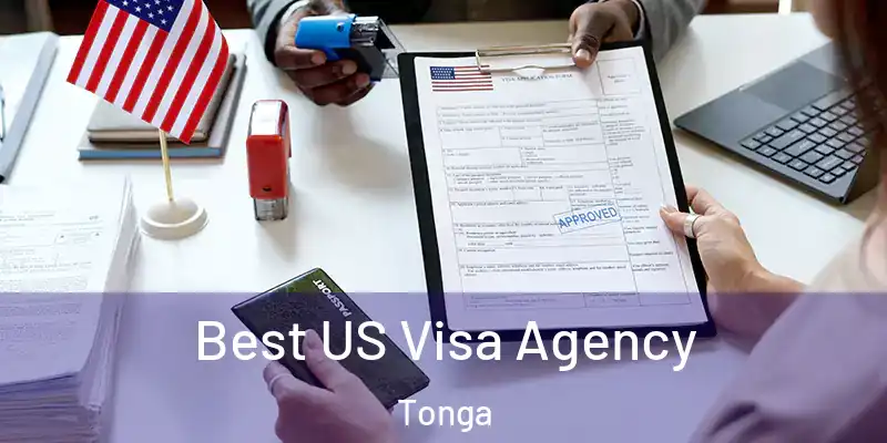  Best US Visa Agency Tonga
