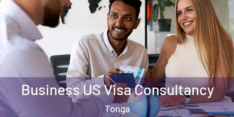  Business US Visa Consultancy Tonga