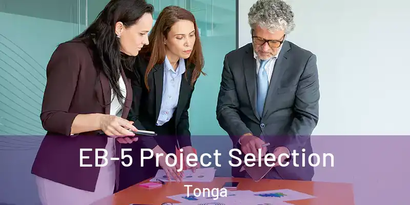  EB-5 Project Selection Tonga