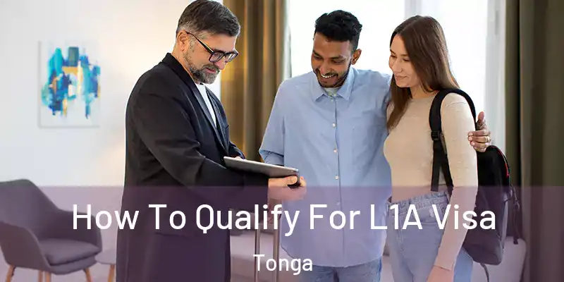 How To Qualify For L1A Visa Tonga