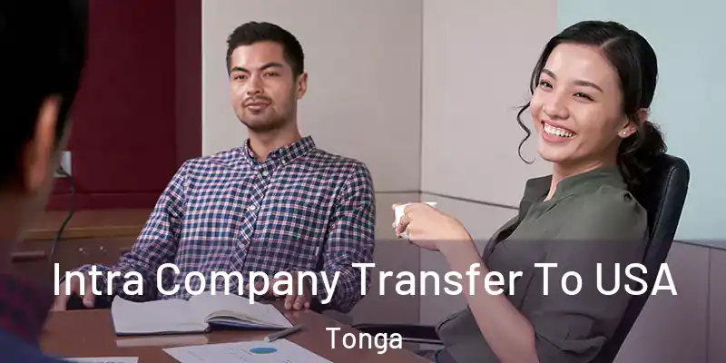  Intra Company Transfer To USA Tonga