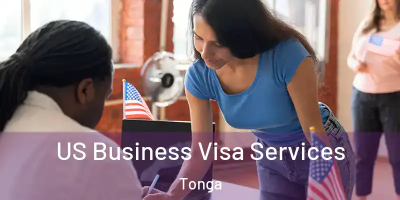  US Business Visa Services Tonga