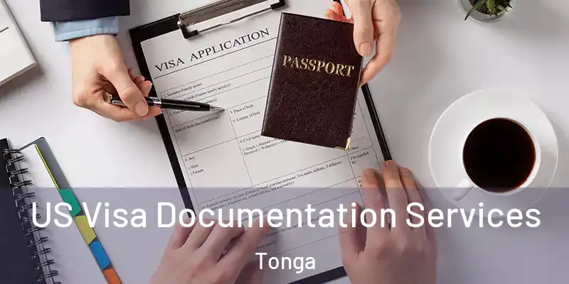  US Visa Documentation Services Tonga