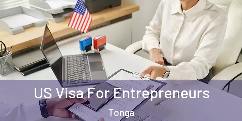  US Visa For Entrepreneurs Tonga
