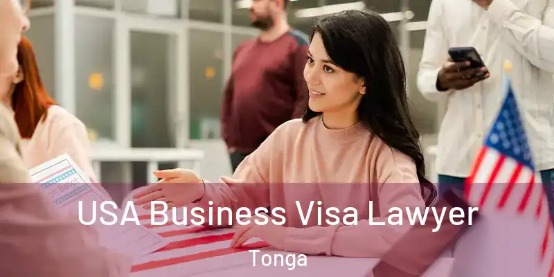  USA Business Visa Lawyer Tonga
